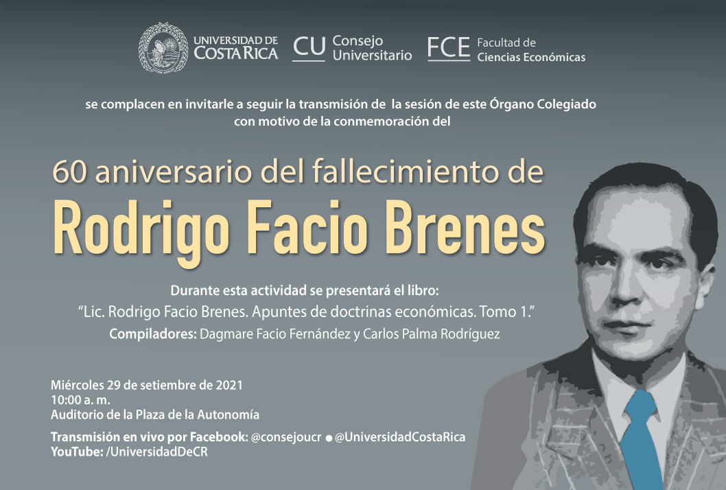 Conmemoración 60 años del fallecimiento de Rodrigo Facio Brenes