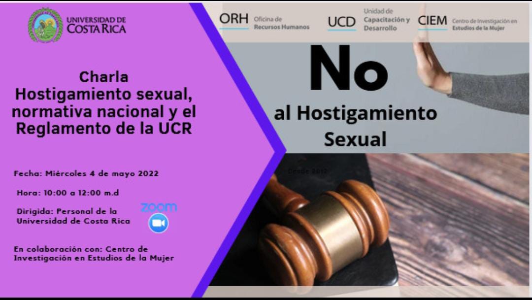 Charla: Hostigamiento sexual, normativa nacional y el Reglamento de la UCR
