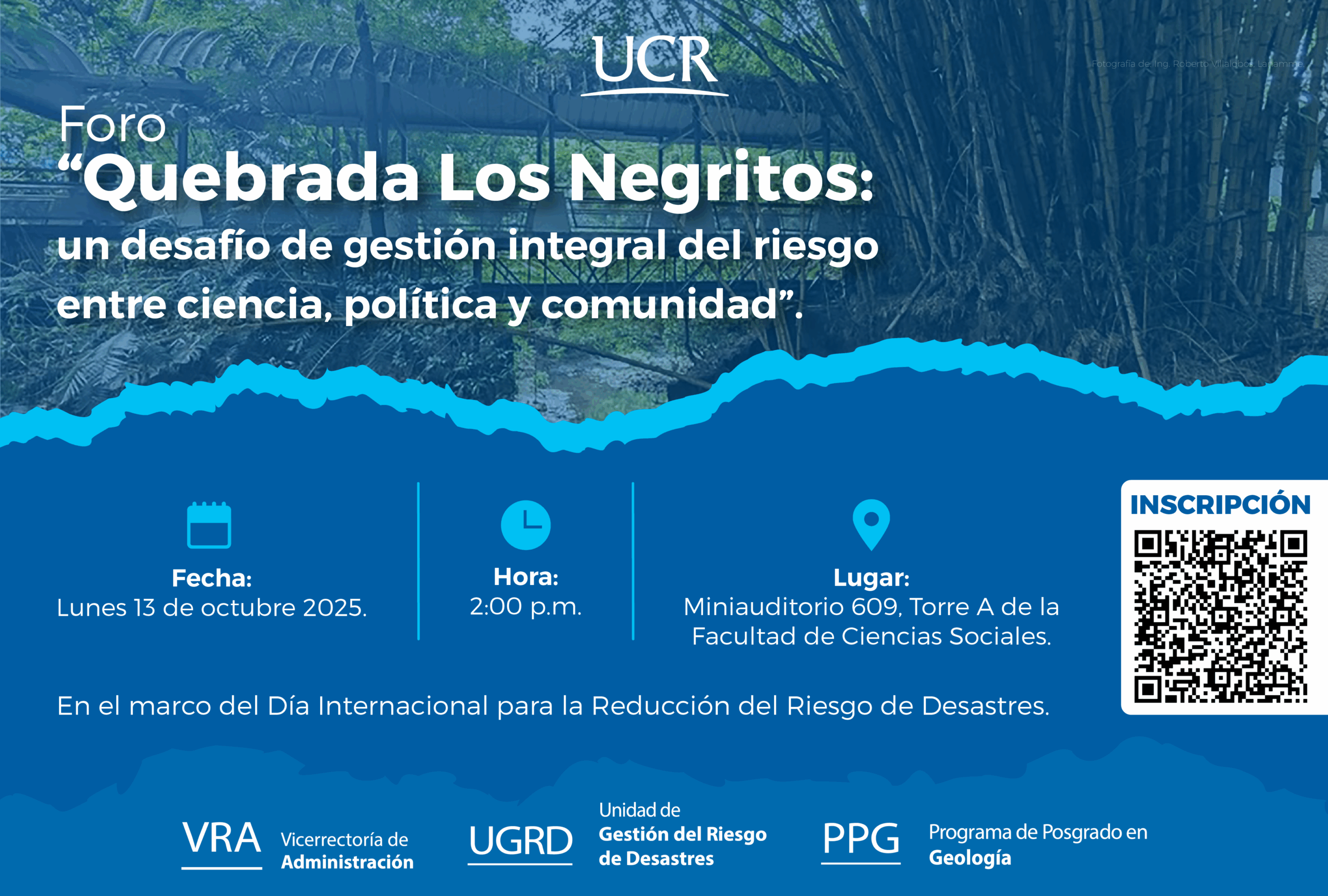 Foro “Quebrada Los Negritos: un desafío de gestión integral del riesgo entre ciencia, política y comunidad”