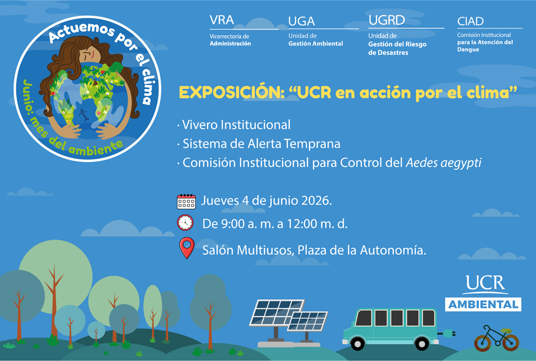 Exposición: “UCR en acción por el clima”